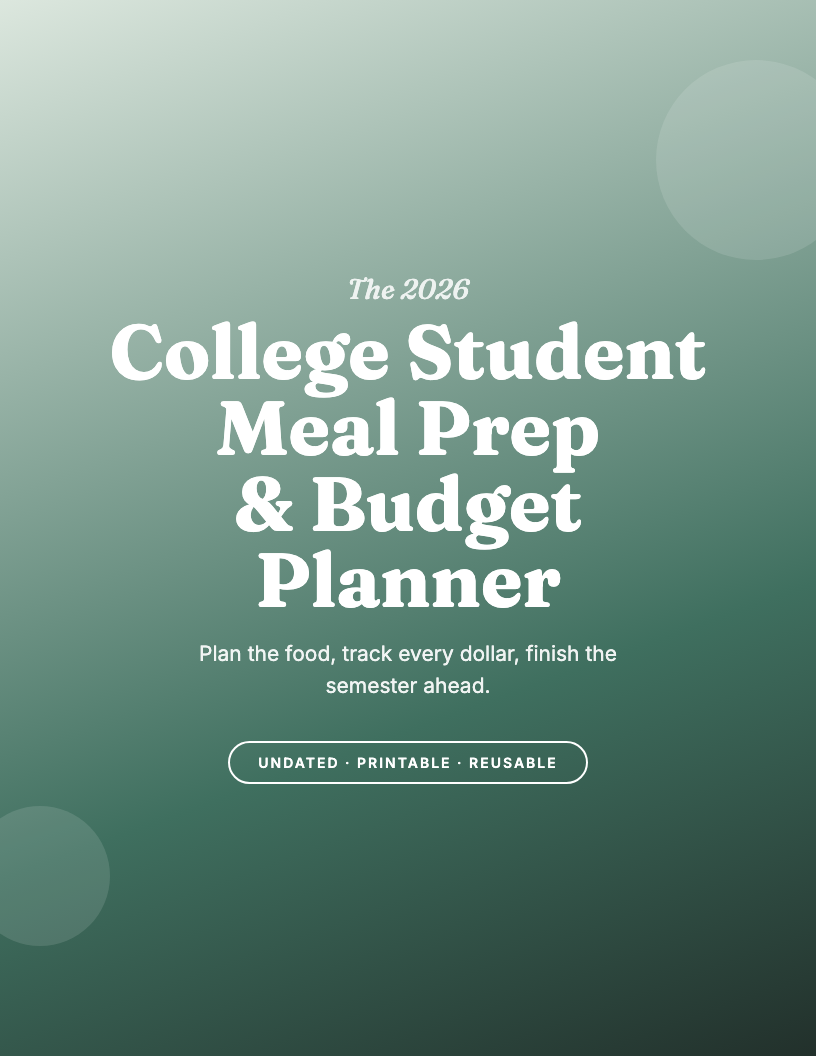 The 2026 College Student Meal Prep & Budget Planner