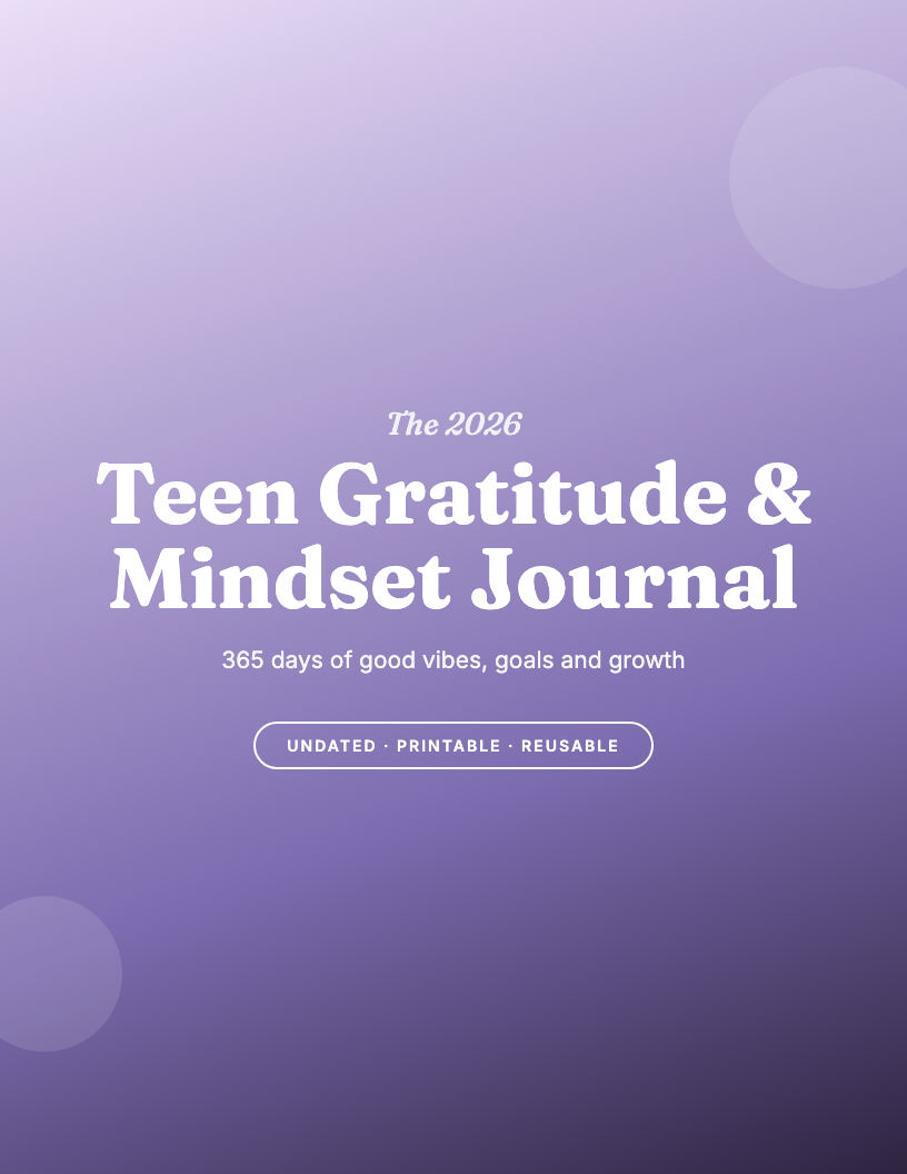 The 2026 Teen Gratitude & Mindset Journal