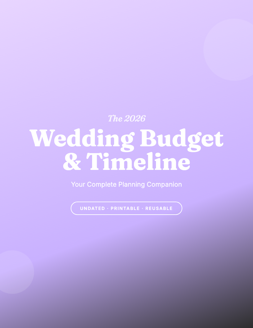The 2026 Wedding Budget & Timeline Planner