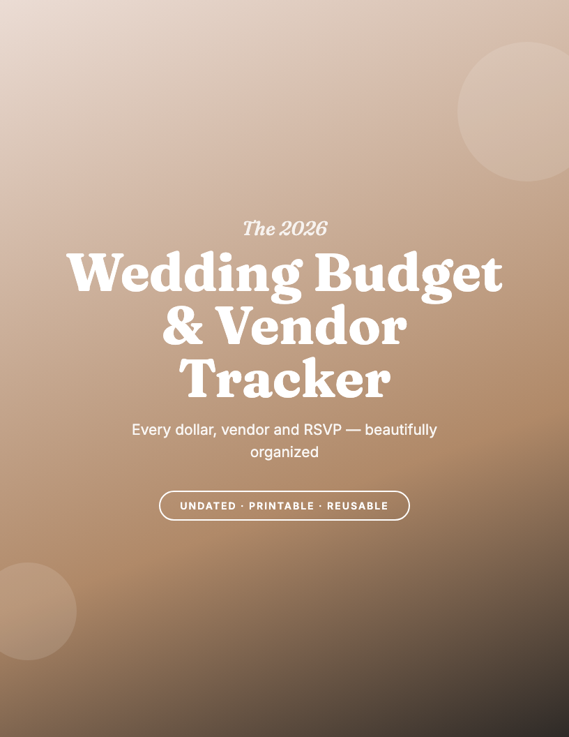 The 2026 Wedding Budget & Vendor Tracker