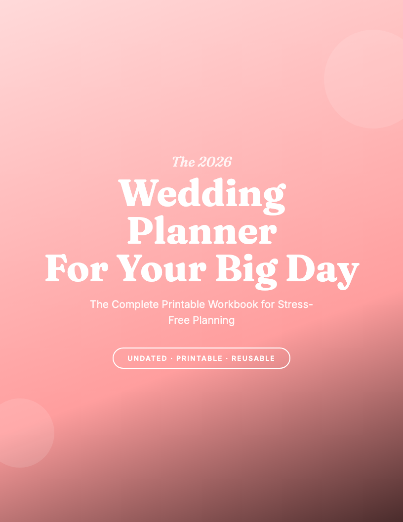 The 2026 Wedding Planning Mastery Workbook