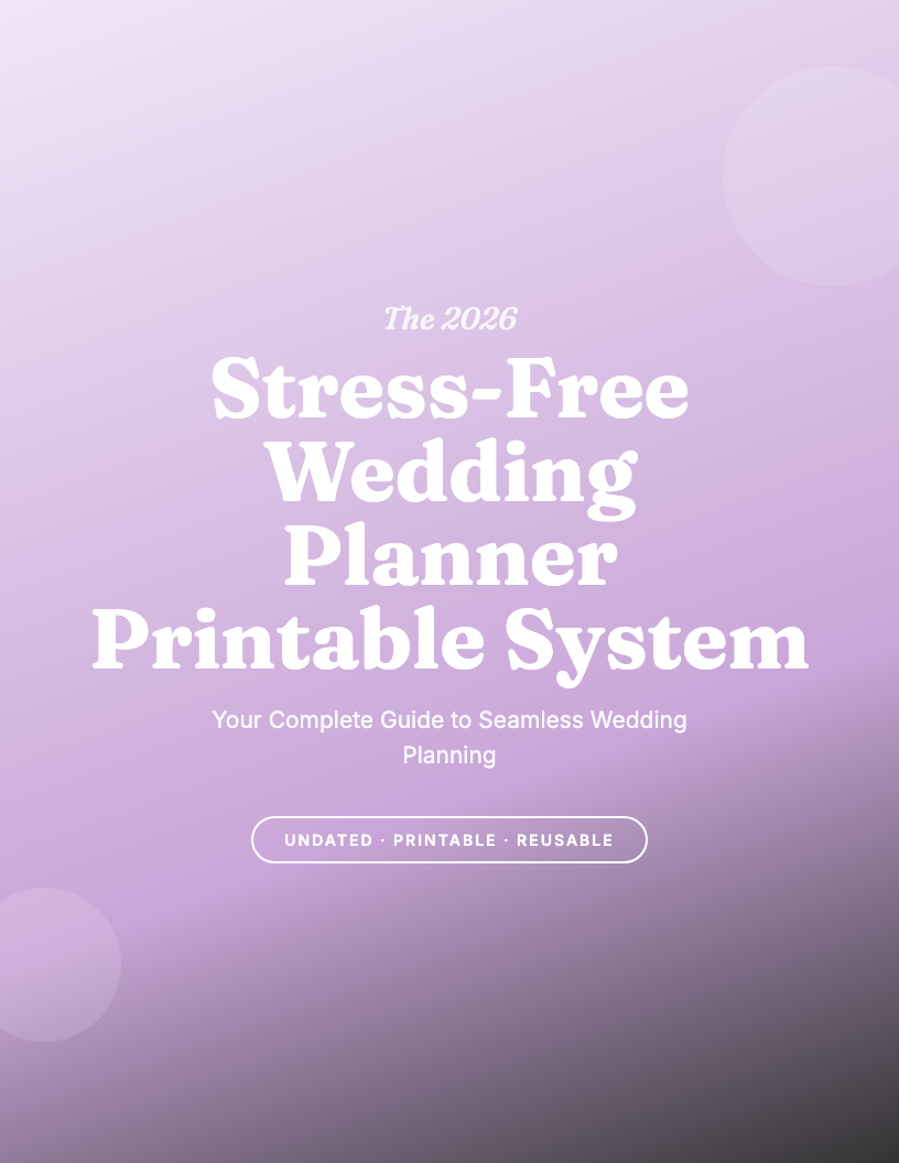 The 2026 Stress-Free Wedding Planner