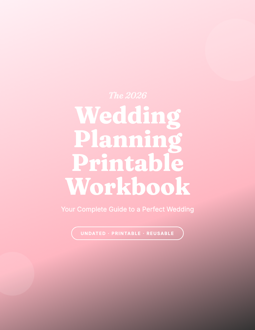 The 2026 Wedding Planning Printable Workbook