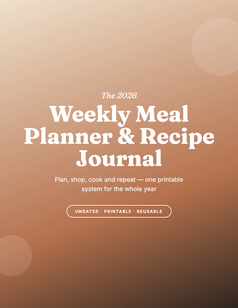 The 2026 Weekly Meal Planner & Recipe Journal