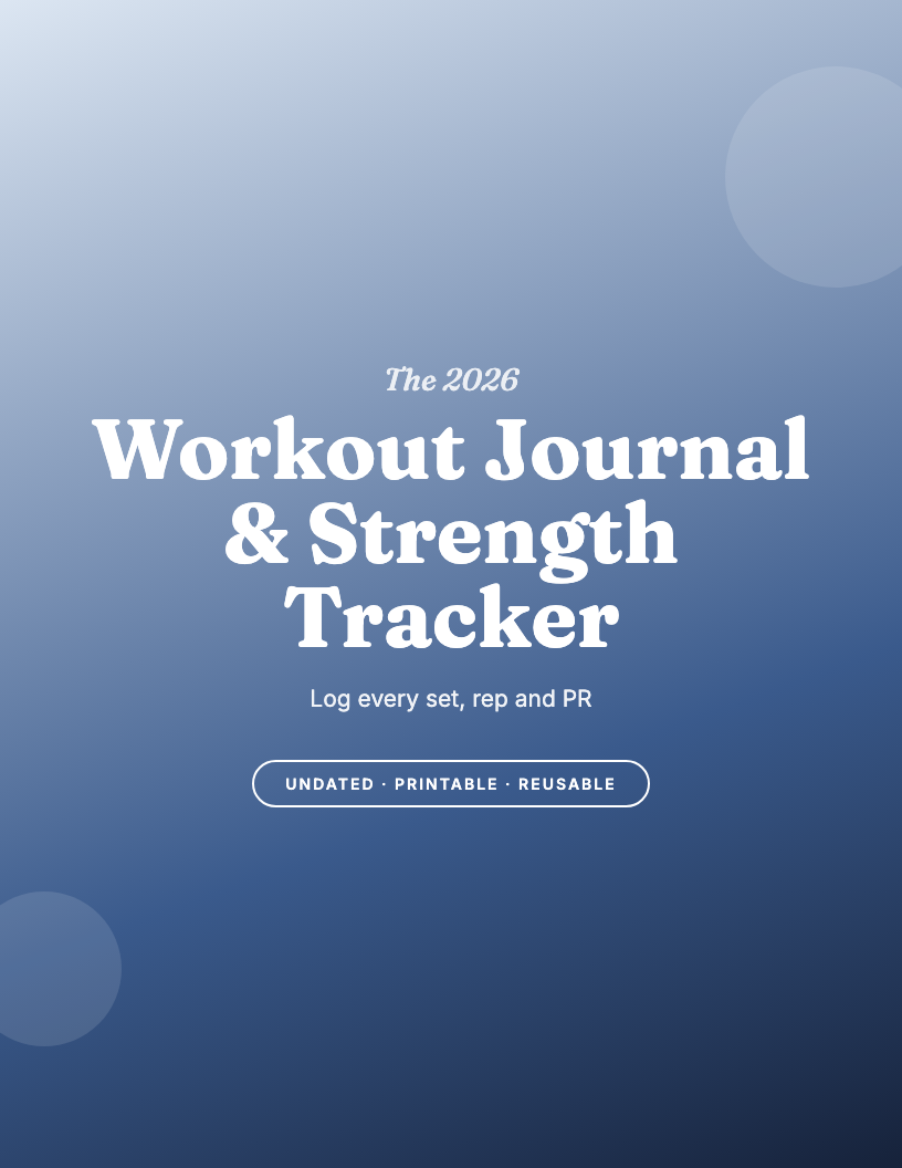 The 2026 Workout Journal & Strength Tracker